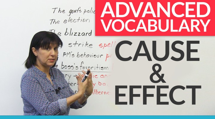 COLLOCATIONS: Advanced Vocabulary of CAUSE & EFFECT